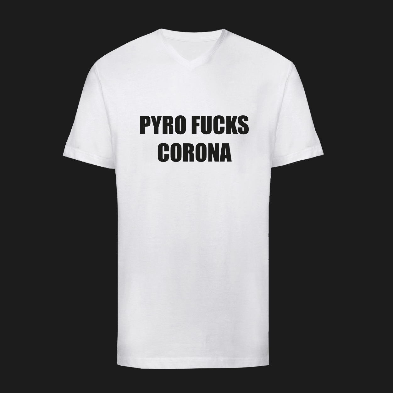 Pyro Fucks Corona Shirt White