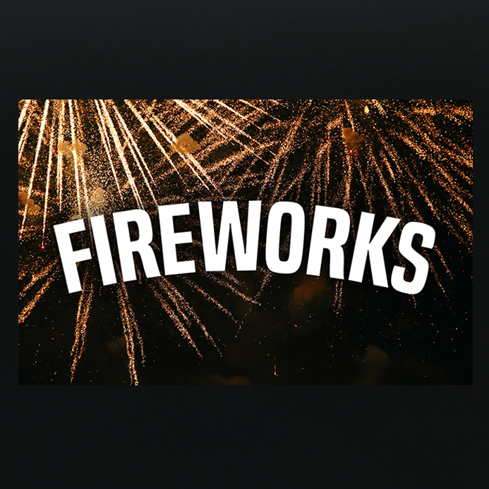 Fireworks NEW - Vinyl Sticker 